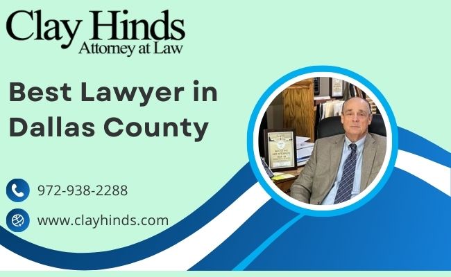 best lawyer in Dallas county